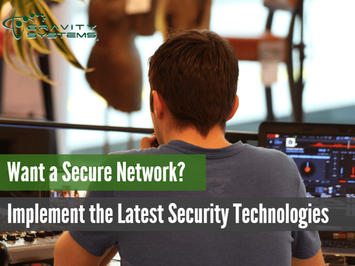 Want_a_Secure_Network-_Implement_the_Latest_Security_Technol.png