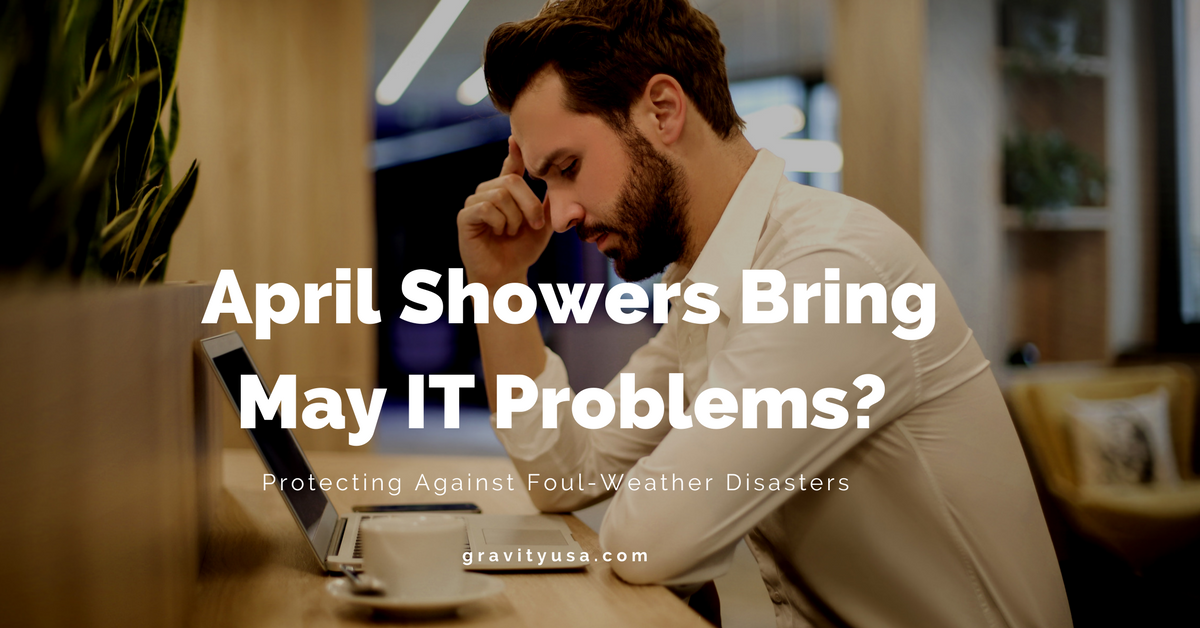April Showers Bring May IT Problems_-2