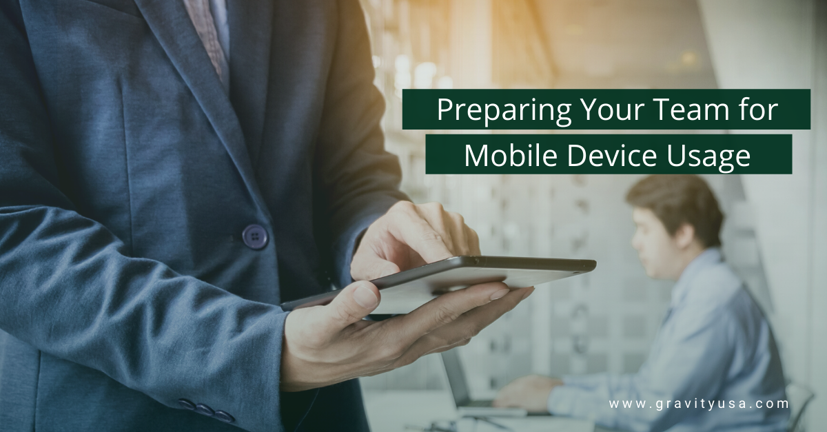 Preparing Your Team for Mobile Device Usage